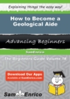 Image for How to Become a Geological Aide