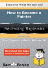 Image for How to Become a Painter