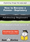 Image for How to Become a Painter - Depilatory