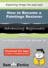 Image for How to Become a Paintings Restorer