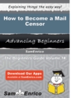Image for How to Become a Mail Censor