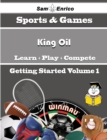 Image for Beginners Guide to King Oil (Volume 1)