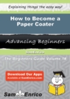 Image for How to Become a Paper Coater