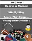 Image for Beginners Guide to Kite fighting (Volume 1)