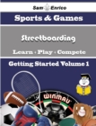 Image for Beginners Guide to Streetboarding (Volume 1)