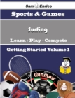 Image for Beginners Guide to Surfing (Volume 1)