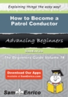 Image for How to Become a Patrol Conductor
