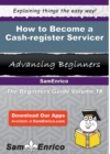 Image for How to Become a Cash-register Servicer