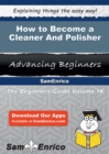 Image for How to Become a Cleaner And Polisher