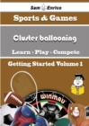 Image for Beginners Guide to Cluster ballooning (Volume 1)