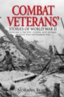 Image for Combat Veterans Stories of World War II