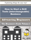 Image for How to Start a Drill Tools (interchangeable) Business (Beginners Guide)
