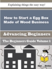 Image for How to Start a Egg Box Made of Wood Business (Beginners Guide)