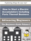 Image for How to Start a Electric Accumulators Including Parts Thereof Business (Beginners Guide)