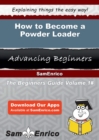 Image for How to Become a Powder Loader