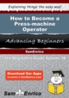 Image for How to Become a Press-machine Operator