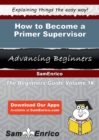 Image for How to Become a Primer Supervisor