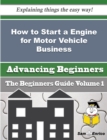 Image for How to Start a Engine for Motor Vehicle Business (Beginners Guide)