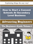 Image for How to Start a Convent Schools At Secondary Level Business (Beginners Guide)