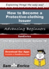 Image for How to Become a Protective-clothing Issuer