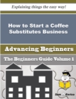 Image for How to Start a Coffee Substitutes Business (Beginners Guide)