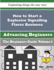 Image for How to Start a Explosive Signalling Flares Business (Beginners Guide)