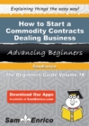 Image for How to Start a Commodity Contracts Dealing Business