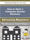 Image for How to Start a Computer System Business (Beginners Guide)