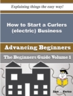 Image for How to Start a Curlers (electric) Business (Beginners Guide)