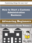 Image for How to Start a Customs Administration Business (Beginners Guide)
