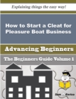 Image for How to Start a Cleat for Pleasure Boat Business (Beginners Guide)