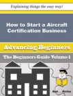 Image for How to Start a Aircraft Certification Business (Beginners Guide)