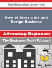 Image for How to Start a Art and Design Business (Beginners Guide)