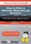 Image for How to Start a Software Reproducing Business