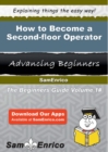 Image for How to Become a Second-floor Operator