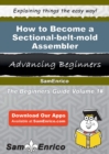 Image for How to Become a Sectional-belt-mold Assembler