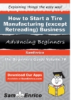 Image for How to Start a Tire Manufacturing (except Retreading) Business