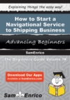 Image for How to Start a Navigational Service to Shipping Business