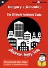 Image for Ultimate Handbook Guide to Calgary : (Canada) Travel Guide
