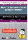Image for How to Become a Still-operator Helper