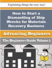 Image for How to Start a Dismantling of Ship Wrecks for Materials Recovery Business (Beginners Guide)