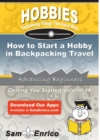 Image for How to Start a Hobby in Backpacking Travel