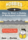 Image for How to Start a Hobby in Backyard railroads