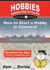 Image for How to Start a Hobby in Classical