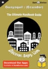 Image for Ultimate Handbook Guide to Guayaquil : (Ecuador) Travel Guide