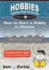Image for How to Start a Hobby in Illusion