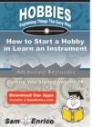 Image for How to Start a Hobby in Learn an Instrument