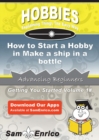 Image for How to Start a Hobby in Make a ship in a bottle