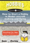 Image for How to Start a Hobby in Model aircraft making and flying