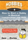 Image for How to Start a Hobby in Musical composition and MIDI composition